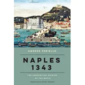 Naples 1343: The Medieval Roots of a Criminal Network