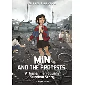 Min and the Protests: A Tiananmen Square Survival Story