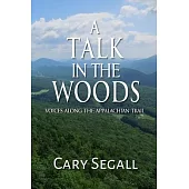 A Talk in the Woods