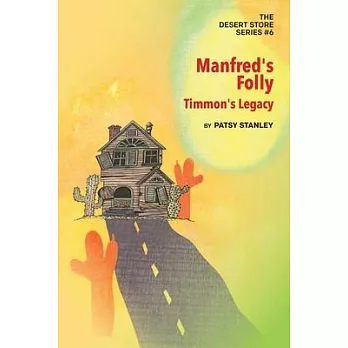 Manfred’s Folly - Timmon’s Legacy