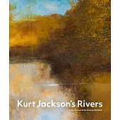 Kurt Jackson’s Rivers