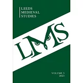 Leeds Medieval Studies Vol.3