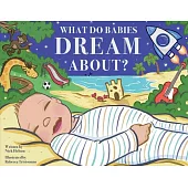 What Do Babies Dream About?