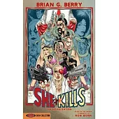She Kills: The Novelization