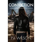 Conviction: A Suspenseful PI Crime Thriller