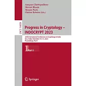 Progress in Cryptology - Indocrypt 2023: 24th International Conference on Cryptology in India, Goa, India, December 10-13, 2023, Proceedings, Part I