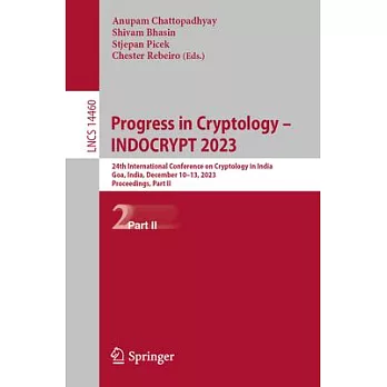 Progress in Cryptology - Indocrypt 2023: 24th International Conference on Cryptology in India, Goa, India, December 10-13, 2023, Proceedings, Part II