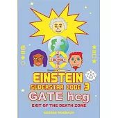 Einstein Superstar Code 3: Gate hcg