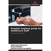 Hospital hygiene guide for healthcare staff