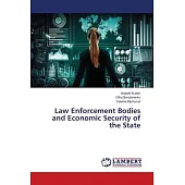 Law Enforcement Bodies and Economic Security of the State