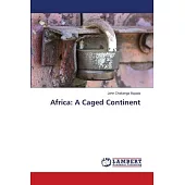 Africa: A Caged Continent