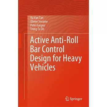 Active Anti-Roll Bar Control Design for Heavy Vehicles
