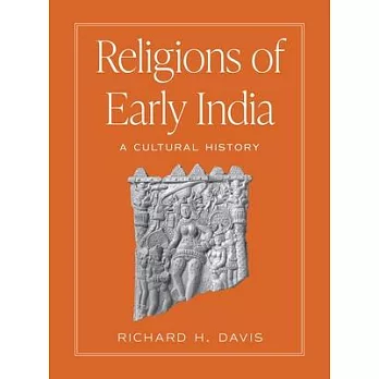 Religions of Early India: A Cultural History