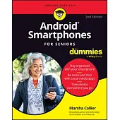 Android Smartphones for Seniors for Dummies
