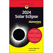 2024 Solar Eclipse for Dummies