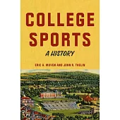 College Sports: A History