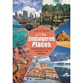 Endangered Places: Disappearing Sites Around the World