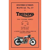 TRIUMPH 1956-1962 PRE-UNIT 650cc & 500cc TWINS - FACTORY MANUAL No.17