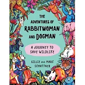 The Adventures of Rabbitwoman and Dogman: A Journey to Save Wildlife