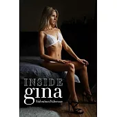 Inside Gina: A Collection of Intimate Photographs of Gina Gerson