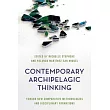 Contemporary Archipelagic Thinking: Towards New Comparative Methodologies and Disciplinary Formations