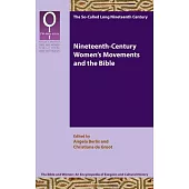 Nineteenth-Century Women’s Movements and the Bible