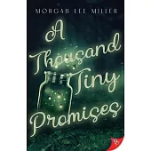 A Thousand Tiny Promises