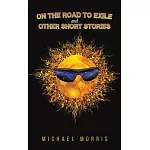 On the Road to Exile and Other Short Stories