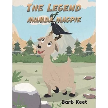 The Legend of Mumba Magpie