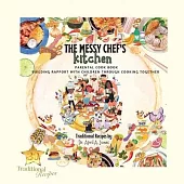 The Messy Chef’s Kitchen