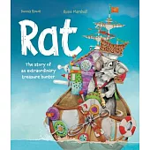 Rat: The Story of an Extraordinary Treasure Hunter
