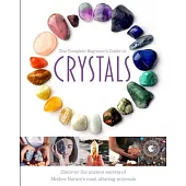 The Complete Beginner’s Guide to Crystals
