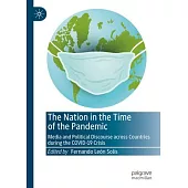 The Nation in the Time of the Pandemic: Media and Political Discourse Across Countries During the Covid-19 Crisis