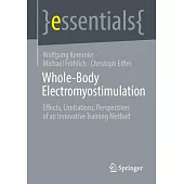 Whole-Body Electromyostimulation: Effects, Limitations, Perspectives of an Innovative Training Method