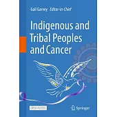 Indigenous and Tribal Peoples and Cancer
