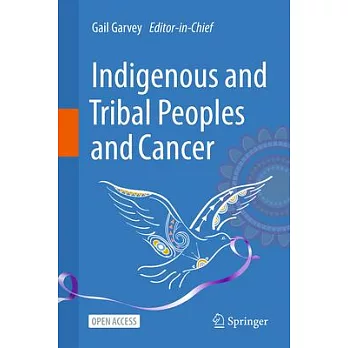 Indigenous and Tribal Peoples and Cancer