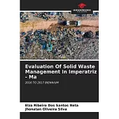 Evaluation Of Solid Waste Management In Imperatriz - Ma