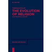 The Evolution of Religion: A Sociological Outline