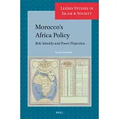 Morocco’s Africa Policy: Role Identity and Power Projection