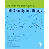 Concepts and Techniques in Omics and System Biology