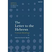 The Letter to the Hebrews: Critical Readings