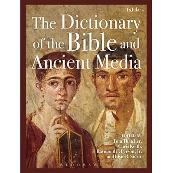 The Dictionary of the Bible and Ancient Media