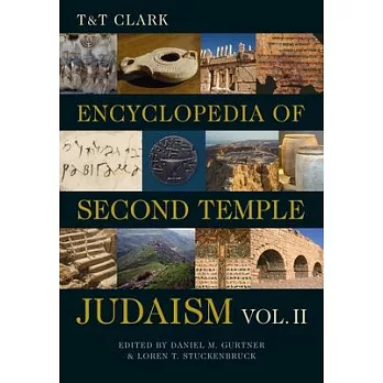 T&t Clark Encyclopedia of Second Temple Judaism Volume Two