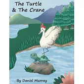 The Turtle and The Crane