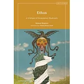 Ethos: A Critique of Eurocentric Modernity