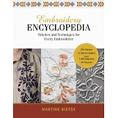Embroidery Encyclopedia: Stitches and Techniques for Every Embroiderer