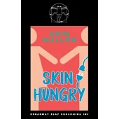 Skin Hungry