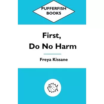 First, Do No Harm