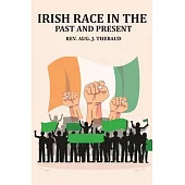 Irish Race in the Past and Present