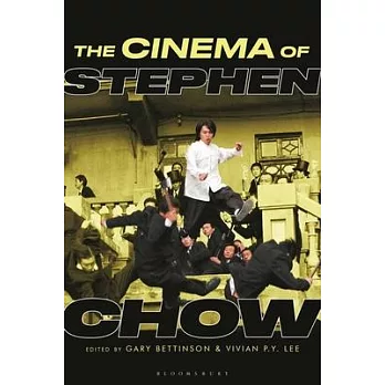 The Cinema of Stephen Chow